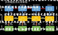 选择合适的区块链将文件放置到 Tokenim 上时，需