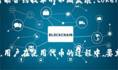 在加密货币和区块链技术的世界中，tokenim 证书（